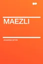 Maezli - Johanna Spyri