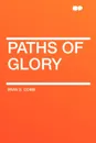 Paths of Glory - Irvin S. Cobb