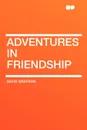 Adventures in Friendship - David Grayson