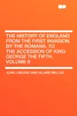 The History of England from the First Invasion by the Romans. to the Accession of King George the Fifth. Volume 8 - John Lingard