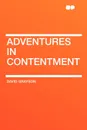 Adventures in Contentment - David Grayson