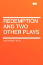 Redemption and two other plays - Leo Tolstoy et al