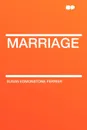 Marriage - Susan Edmonstone Ferrier