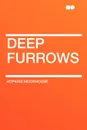 Deep Furrows - Hopkins Moorhouse