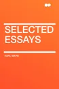 Selected Essays - Marx Karl