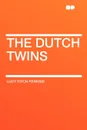 The Dutch Twins - Lucy Fitch Perkins