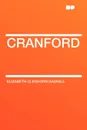 Cranford - Elizabeth Cleghorn Gaskell