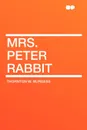 Mrs. Peter Rabbit - Thornton W. Burgess
