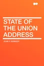 State of the Union Address - John F. Kennedy