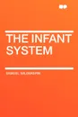The Infant System - Samuel Wilderspin
