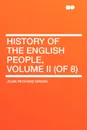 History of the English People, Volume II (of 8) - John Richard Green