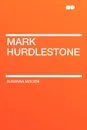 Mark Hurdlestone - Susanna Moodie