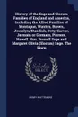 History of the Sage and Slocum Families of England and America, Including the Allied Families of Montague, Wanton, Brown, Josselyn, Standish, Doty, Carver, Jermain or Germain, Pierson, Howell. Hon. Russell Sage and Margaret Olivia (Slocum) Sage. T... - Henry Whittemore