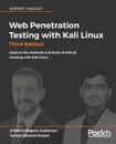 Web Penetration Testing with Kali Linux - Third Edition - Gilberto Najera-Gutierrez