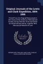 Original Journals of the Lewis and Clark Expedition, 1804-1806. Printed From the Original Manuscripts in the Library of the American Philosophical Society and by Direction of Its Committee On Historical Documents, Together With Manuscript Material... - Meriwether Lewis, William Clark, Charles Floyd