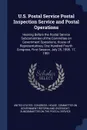 U.S. Postal Service Postal Inspection Service and Postal Operations. Hearing Before the Postal Service Subcommittee of the Committee on Government Operations, House of Representatives, One Hundred Fourth Congress, First Session, July 25, 1995. 17,... - 
