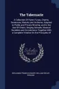 The Tabernacle. A Collection Of Hymn Tunes, Chants, Sentences, Motetts and Anthems, Adapted to Public and Private Worship, and to the Use Of Choirs, Singing Schools, Musical Societies and Conventions: Together With a Complete Treatise On the Princ... - Benjamin Franklin Baker, William Oscar Perkins