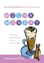 NYT COFFEE & XWORDS MOCHA MONDAY - Will Shortz