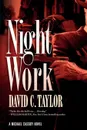 NIGHT WORK POD ORIGINAL - David C Taylor