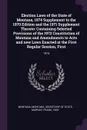 Election Laws of the State of Montana, 1974 Supplement to the 1970 Edition and the 1971 Supplement Thereto. Containing Selected Provisions of the 1972 Constitution of Montana and Amendments to Acts and new Laws Enacted at the First Regular Session... - Montana Montana, Frank Murray