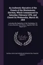 An Authentic Narrative of the Events of the Westminster Election, Which Commenced On Saturday, February 13Th, and Closed On Wednesday, March 3D, 1819. Including the Speeches of the Candidates, Sir Francis Burdett, and Others; Together With the Rep... - Baron John Cam Hobhouse Broughton, Francis Burdett