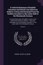 A Critical Dictionary of English Literature and British and American Authors. Living and Deceased From the Earliest Accounts to the Latter Half of the Nineteenth Century: A Critical Dictionary Of English Literature And British And American Authors... - Samuel Austin Allibone