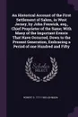 An Historical Account of the First Settlement of Salem, in West Jersey, by John Fenwick, esq., Chief Proprietor of the Same; With Many of the Important Events That Have Occurred, Down to the Present Generation, Embracing a Period of one Hundred an... - Robert G. 1771-1850 Johnson