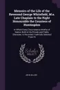 Memoirs of the Life of the Reverend George Whitefield, M.a. Late Chaplain to the Right Honourable the Countess of Huntingdon. In Which Every Circumstance Worthy of Notice, Both in His Private and Public Character, Is Recorded. Faithfully Selected ... - John Gillies