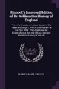 Pinnock's Improved Edition of Dr. Goldsmith's History of England. From the Invasion of Julius Caesar to the Death of George II, With a Continuation to the Year 1858 ; With Questions for Examination at the end of Each Section ; Besides a Variety of... - Oliver Goldsmith
