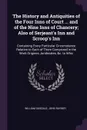 The History and Antiquities of the Four Inns of Court ... and of the Nine Inns of Chancery; Also of Serjeant's Inn and Scroop's Inn. Containing Every Particular Circumstance Relative to Each of Them Comprized in the Work Origines Juridiciales, &c.... - William Dugdale, John Rayner