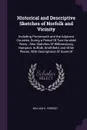 Historical and Descriptive Sketches of Norfolk and Vicinity. Including Portsmouth and the Adjacent Counties, During a Period Of Two Hundred Years ; Also Sketches Of Williamsburg, Hampton, Suffolk, Smithfield, and Other Places, With Descriptions Of... - William S. Forrest