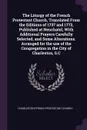 The Liturgy of the French Protestant Church, Translated From the Editions of 1737 and 1772, Published at Neuchatel, With Additional Prayers Carefully Selected, and Some Alterations. Arranged for the use of the Congregation in the City of Charlesto... - Charleston French Protestant Church