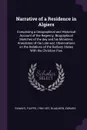 Narrative of a Residence in Algiers. Comprising a Geographical and Historical Account of the Regency; Biographical Sketches of the dey and his Ministers; Anecdotes of the Late war; Observations on the Relations of the Barbary States With the Chris... - Filippo Pananti, Edward Blaquière