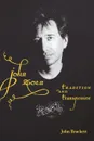 John Zorn. Tradition and Transgression - John Brackett