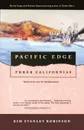 Pacific Edge. Three Californias - Kim Stanley Robinson