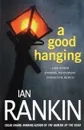 Good Hanging - Ian Rankin