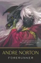 Forerunner - Andre Norton