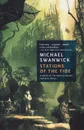 Stations of the Tide - Michael Swanwick
