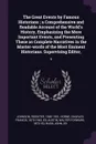 The Great Events by Famous Historians ; a Comprehensive and Readable Account of the World's History, Emphasizing the More Important Events, and Presenting These as Complete Narratives in the Master-words of the Most Eminent Historians. Supervising... - Rossiter Johnson, Charles Francis Horne, Walter Forward Austin