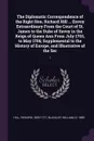 The Diplomatic Correspondence of the Right Hon. Richard Hill ... Envoy Extraordinary From the Court of St. James to the Duke of Savoy in the Reign of Queen Ann From July 1703, to May 1706; Supplemental to the History of Europe, and Illustrative of... - Richard Hill, William Blackley