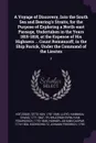 A Voyage of Discovery, Into the South Sea and Beering's Straits, for the Purpose of Exploring a North-east Passage, Undertaken in the Years 1815-1818, at the Expense of His Highness ... Count Romanzoff, in the Ship Rurick, Under the Command of the... - Otto von Kotzebue, Hannibal Evans Lloyd, Ivan Fedorovich Kruzenshtern