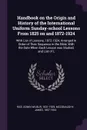 Handbook on the Origin and History of the International Uniform Sunday-school Lessons From 1825 on and 1872-1924. With List of Lessons, 1872-1924, Arranged in Order of Their Sequence in the Bible, With the Date When Each Lesson was Studied, and Li... - Edwin Wilbur Rice, James McConaughy