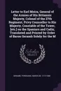 Letter to Earl Moira, General of the Armies of His Britannic Majesty, Colonel of the 27th Regiment, Privy Counsellor to His Majesty, Constable of the Tower, .etc.. on the Spaniars and Cadiz; Translated and Printed by Order of Baron Geramb Solely f... - Ferdinand Geramb