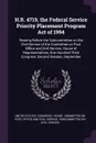 H.R. 4719, the Federal Service Priority Placement Program Act of 1994. Hearing Before the Subcommittee on the Civil Service of the Committee on Post Office and Civil Service, House of Representatives, One Hundred Third Congress, Second Session, Se... - 