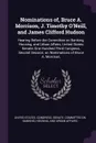 Nominations of, Bruce A. Morrison, J. Timothy O'Neill, and James Clifford Hudson. Hearing Before the Committee on Banking, Housing, and Urban Affairs, United States Senate, One Hundred Third Congress, Second Session, on Nominations of Bruce A. Mor... - 