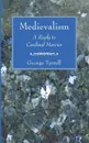 Medievalism. A Reply to Cardinal Mercier - George Tyrrell