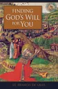 Finding God's Will for You - St Francis de Sales