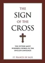 Sign of the Cross - St Francis de Sales