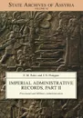 Imperial Administrative Records, part 2. Provincial and Military Administration - Frederick Fales, J. N. Postgate