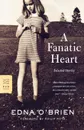 A Fanatic Heart. Selected Stories - Edna O'Brien